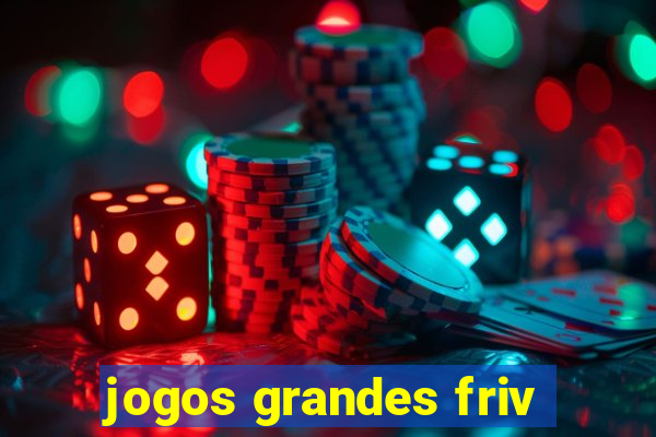 jogos grandes friv